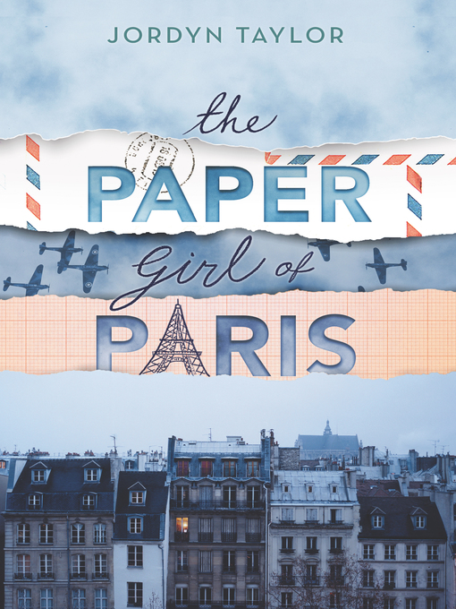 Title details for The Paper Girl of Paris by Jordyn Taylor - Available